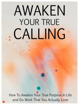cover image of Awaken Your True Calling